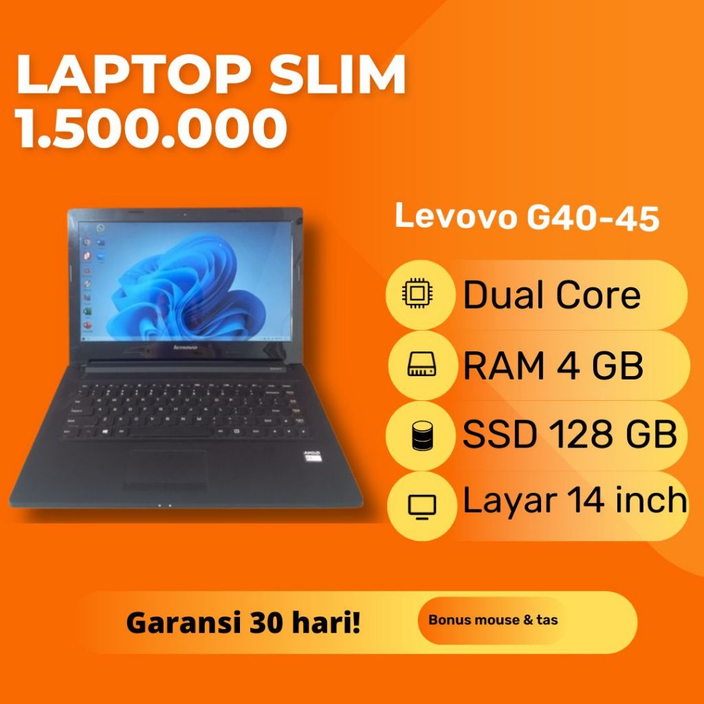 Laptop Lenovo G40-45 AMD E1-6010 RAM 4GB SSD 128GB Windows 10 Second Bekas Slim Tipis