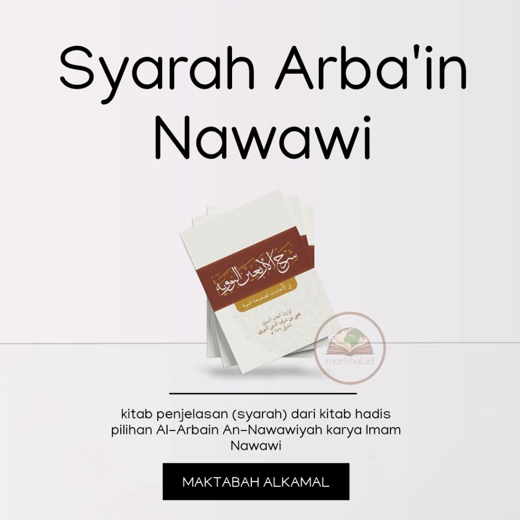 syarah arbain nawawi kitab hadist imam nawawi