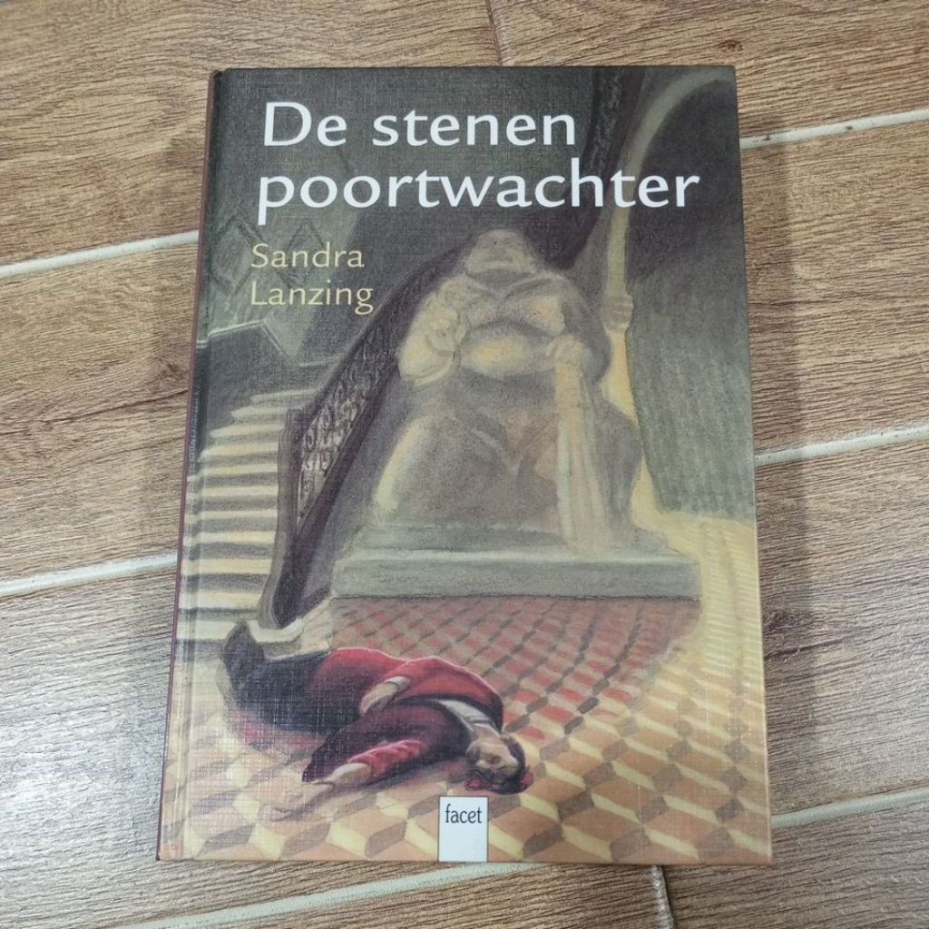 DE STENEN POORTWACHTER, by Sandra Lanzing,  Bahasa Belanda, kondisi baik, bekas, seken , original