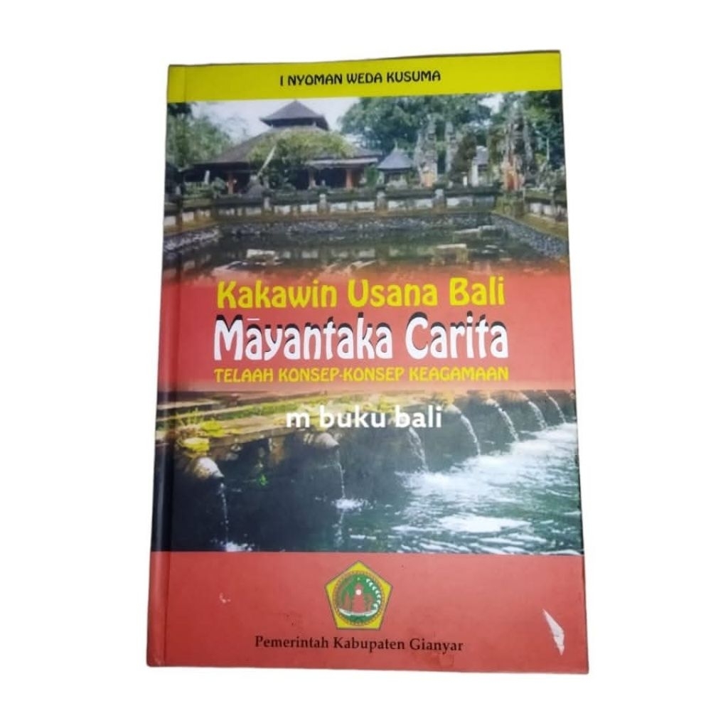 Kakawin Usana Bali Mayantaka CaritaTelaah Konsep-Konsep Keagamaan Buku