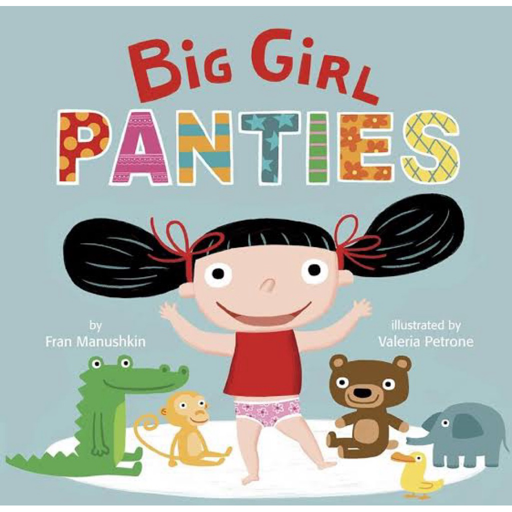 Big Girl Panties Potty Children Book