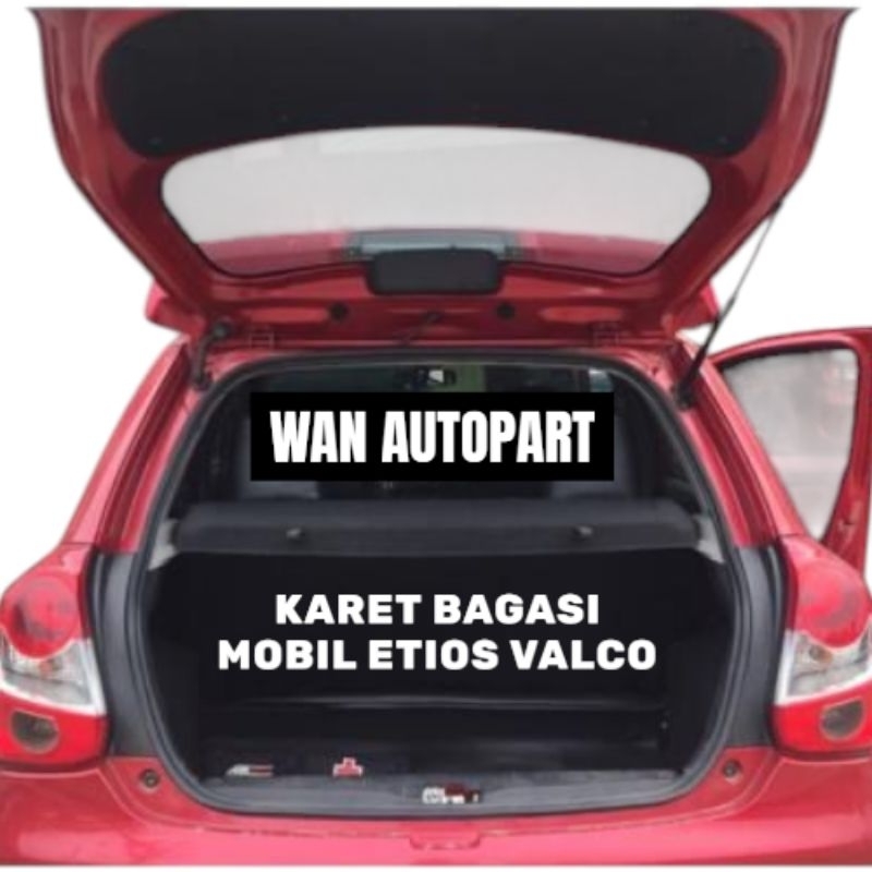 KARET BALON PEREDAM BODY PINTU BAGASI MOBIL TOYOTA ETIOS VALCO