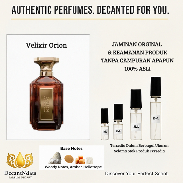 Decant Parfum Velixir Orion - 1ml, 2ml, 5ml, 10ml (100% ORIGINAL)