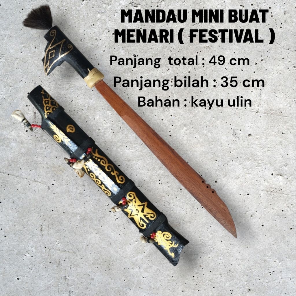 MANDAU MINI BUAT MENARI ATAU FESTIVAL BAHAN KAYU