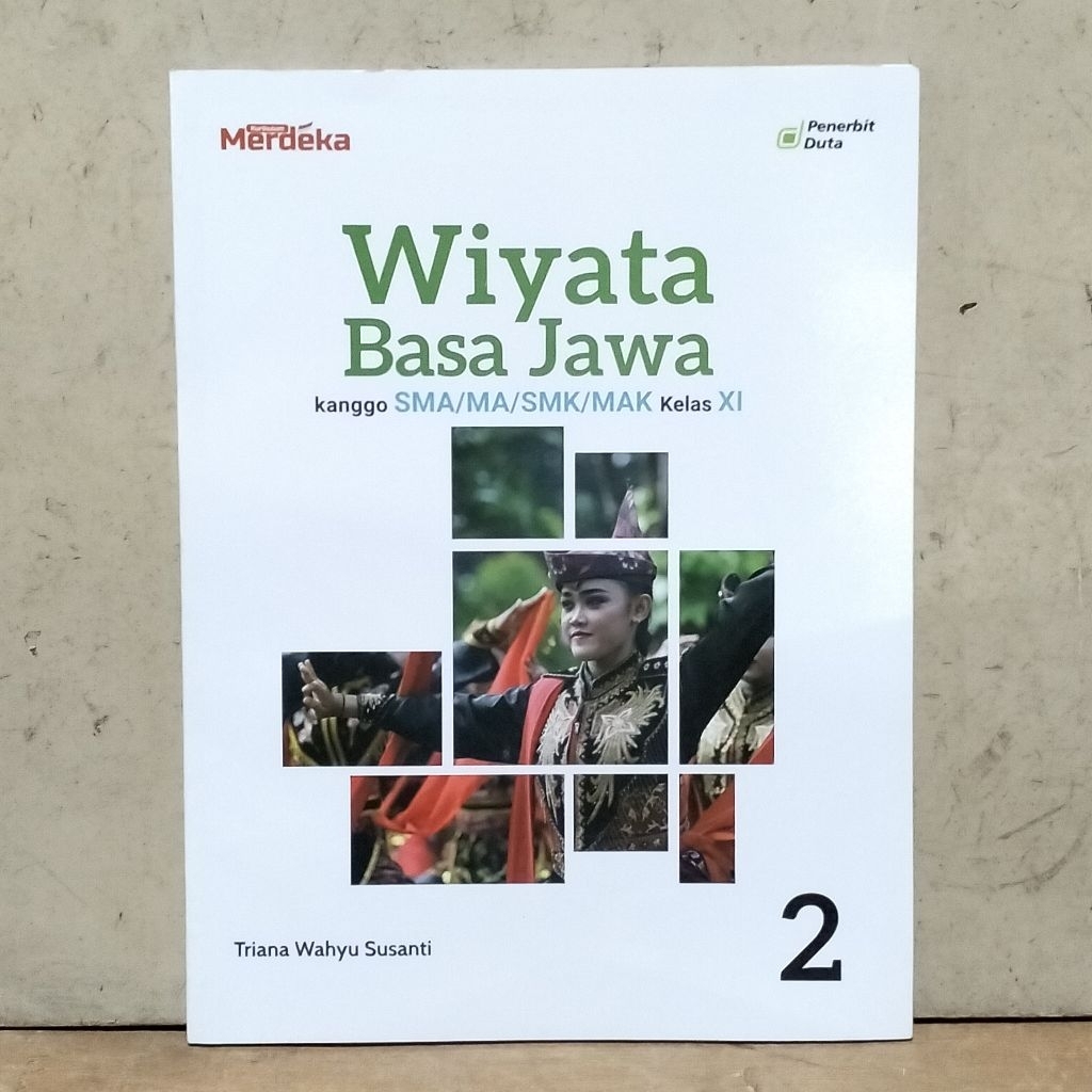 BUKU PELAJARAN / WIYATA BASA JAWA KANGGO SMA/MA/SMK/MAK KELAS XI KURIKULUM MERDEKA ORIGINAL