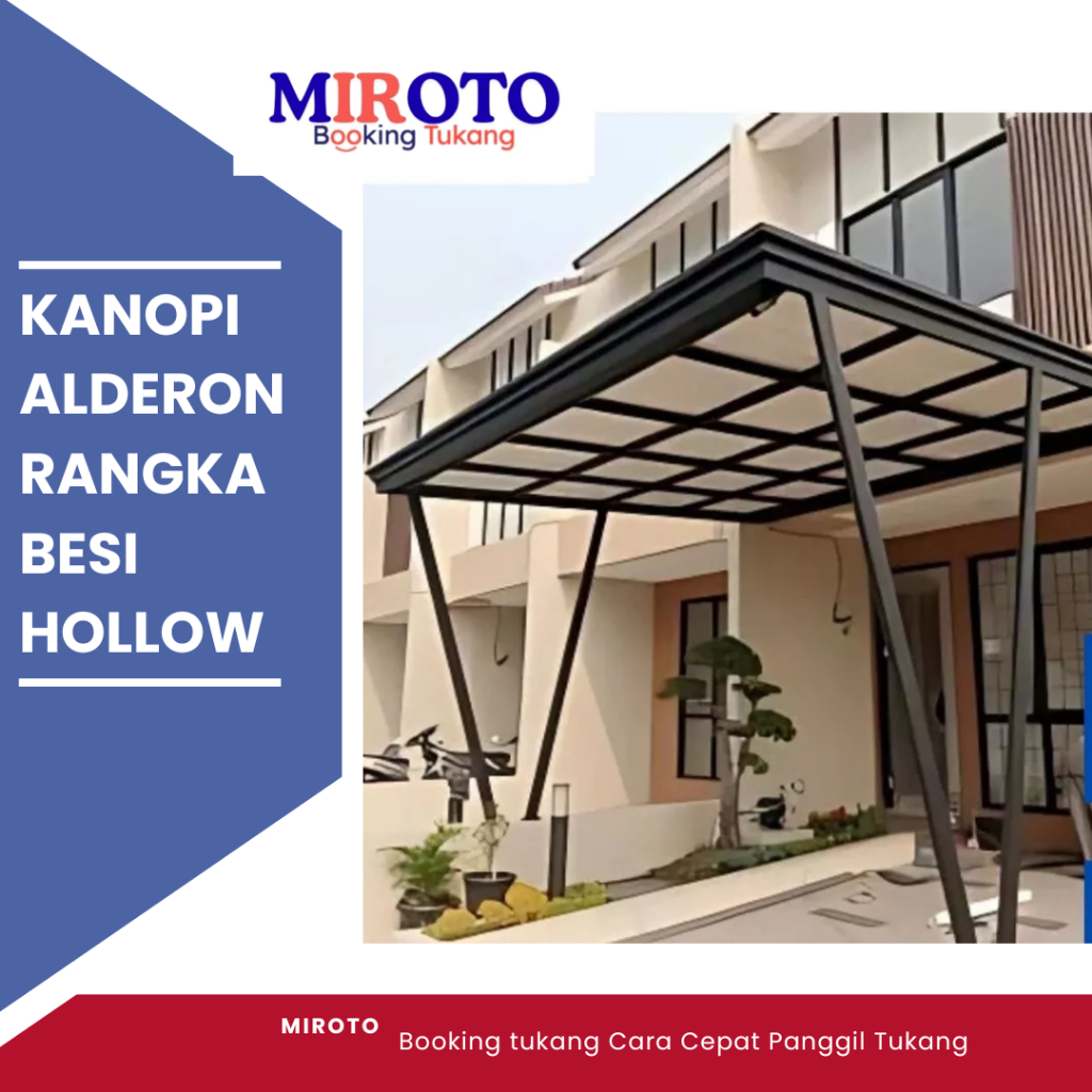 Kanopi Alderon Rangka Besi Hollow 4x6 Atap Anti Berisik Anti Bocor