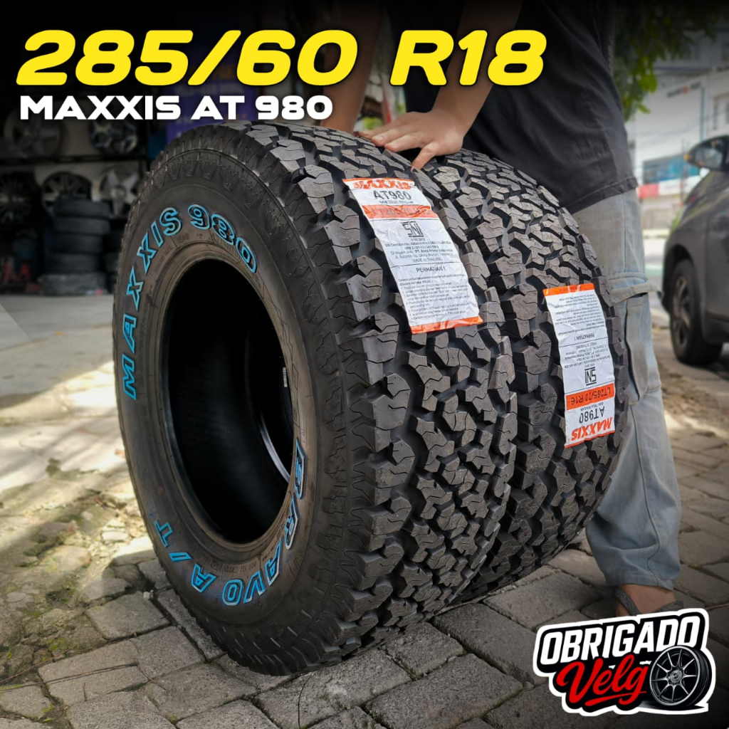 MAXXIS AT980 BRAVO 285/60 R18 TULISAN PUTIH RING 18 - MADE IN THILAND MAXXIS TYRES