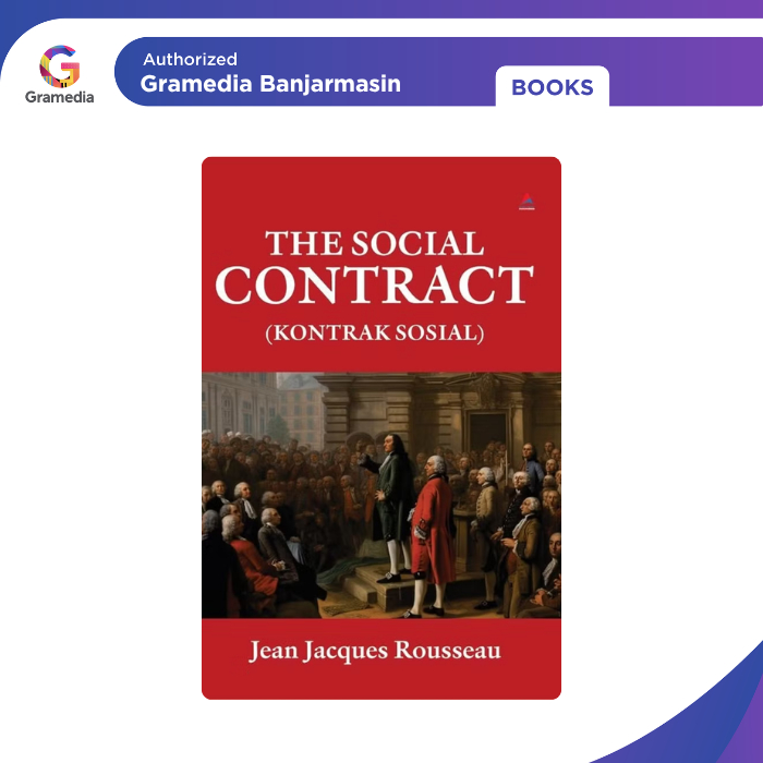 Gramedia Banjarmasin - The Social Contract (Kontrak Sosial)