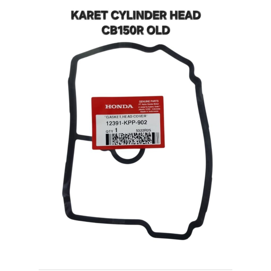 KARET CYLINDER HEAD CB150R CB 150 R OLD ORIGINAL