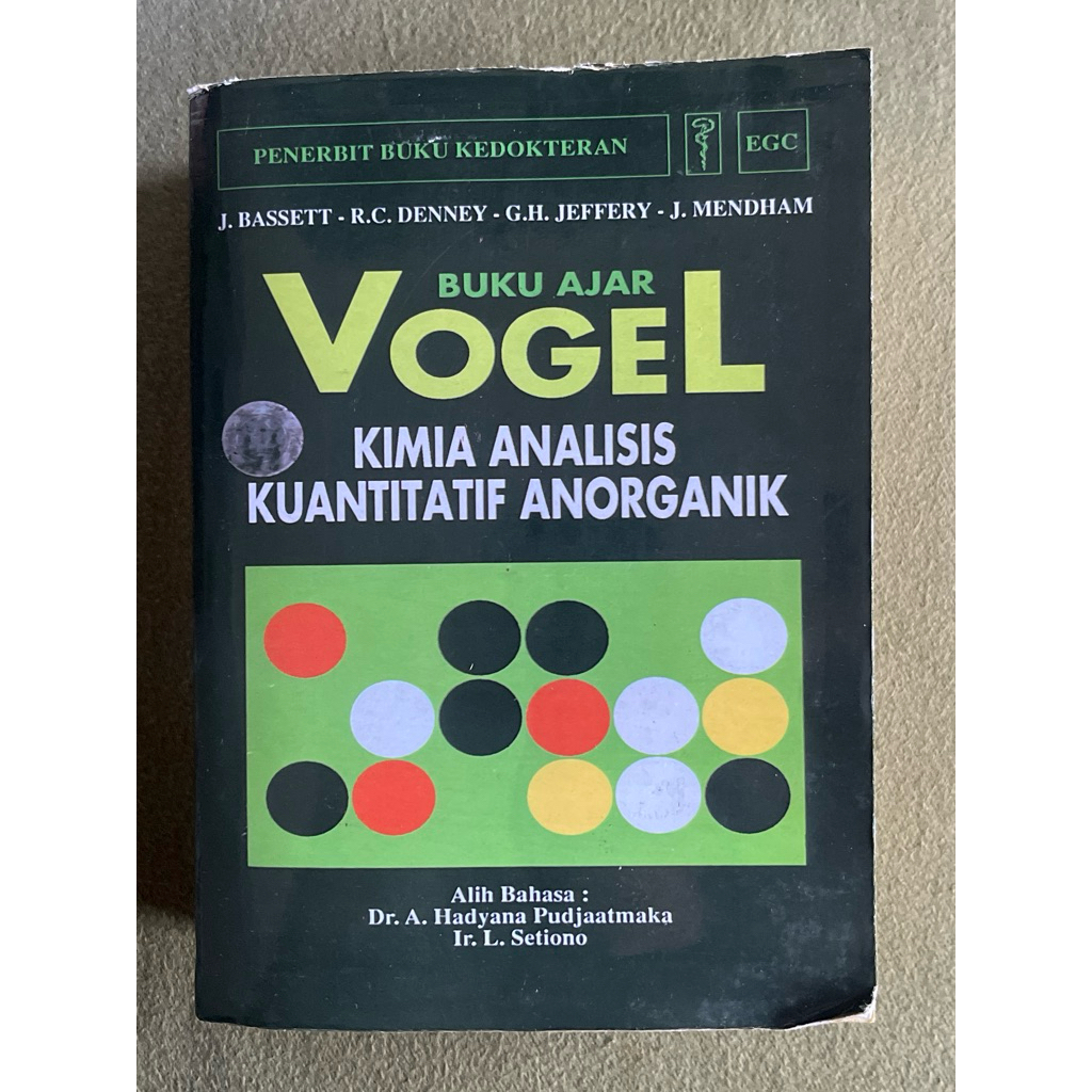 Buku Ajar Vogel Kimia Analisis Kuantitatif Anorganik Bekas / Preloved