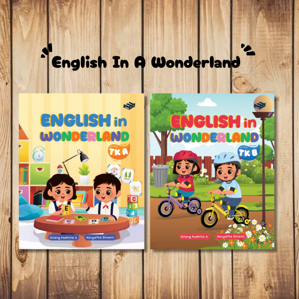 Erlangga - Buku English In Wonderland TK A & TK B By Gilang Fadhilia Arvianti dkk