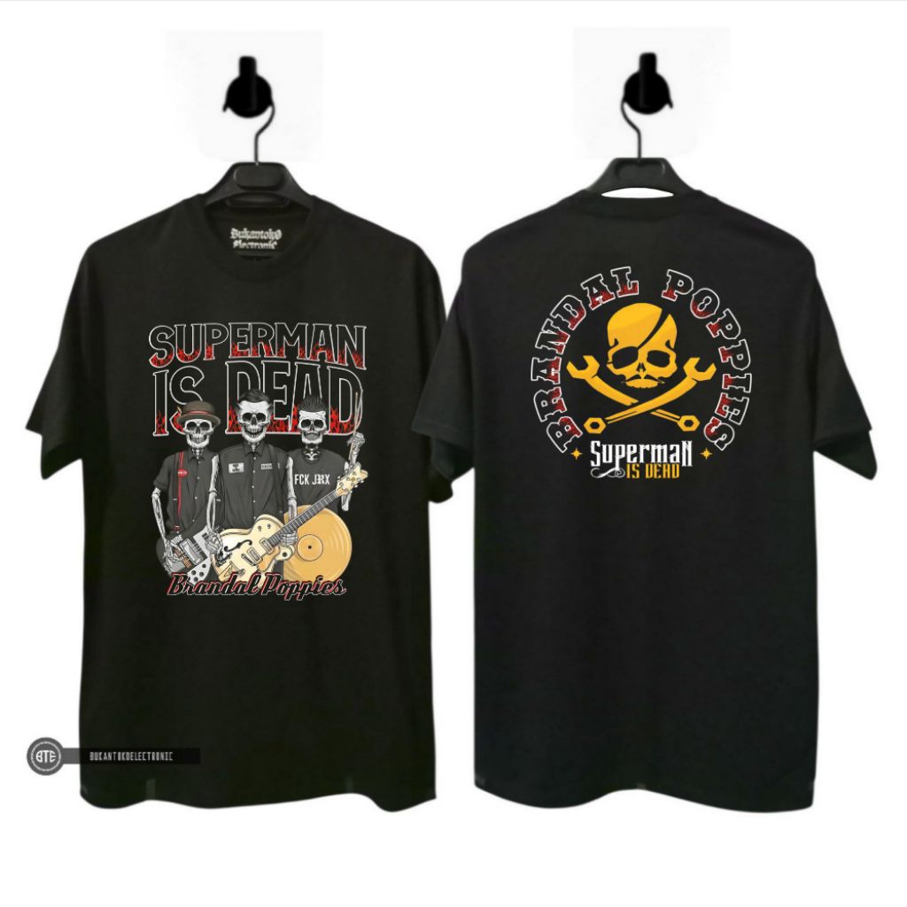 [ BTE ] T-shirt Quality Punk Superman Is Dead / Kaos Distro SID Berandal Poppies Official