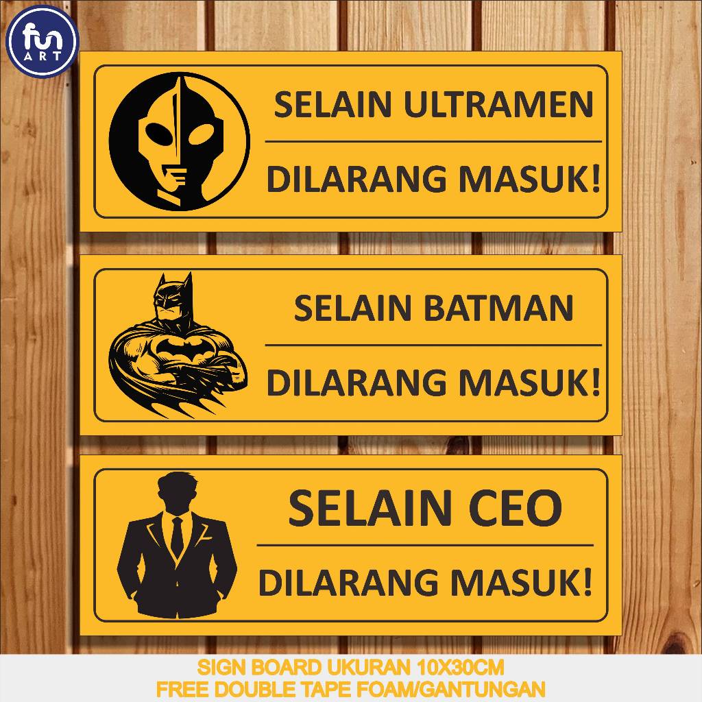 SIGN BOARD TERMURAH AESTHETIC DILARANG MASUK FREE DOUBLE TAPE/GANTUNGAN UKURAN 10X30CM UNIK F68