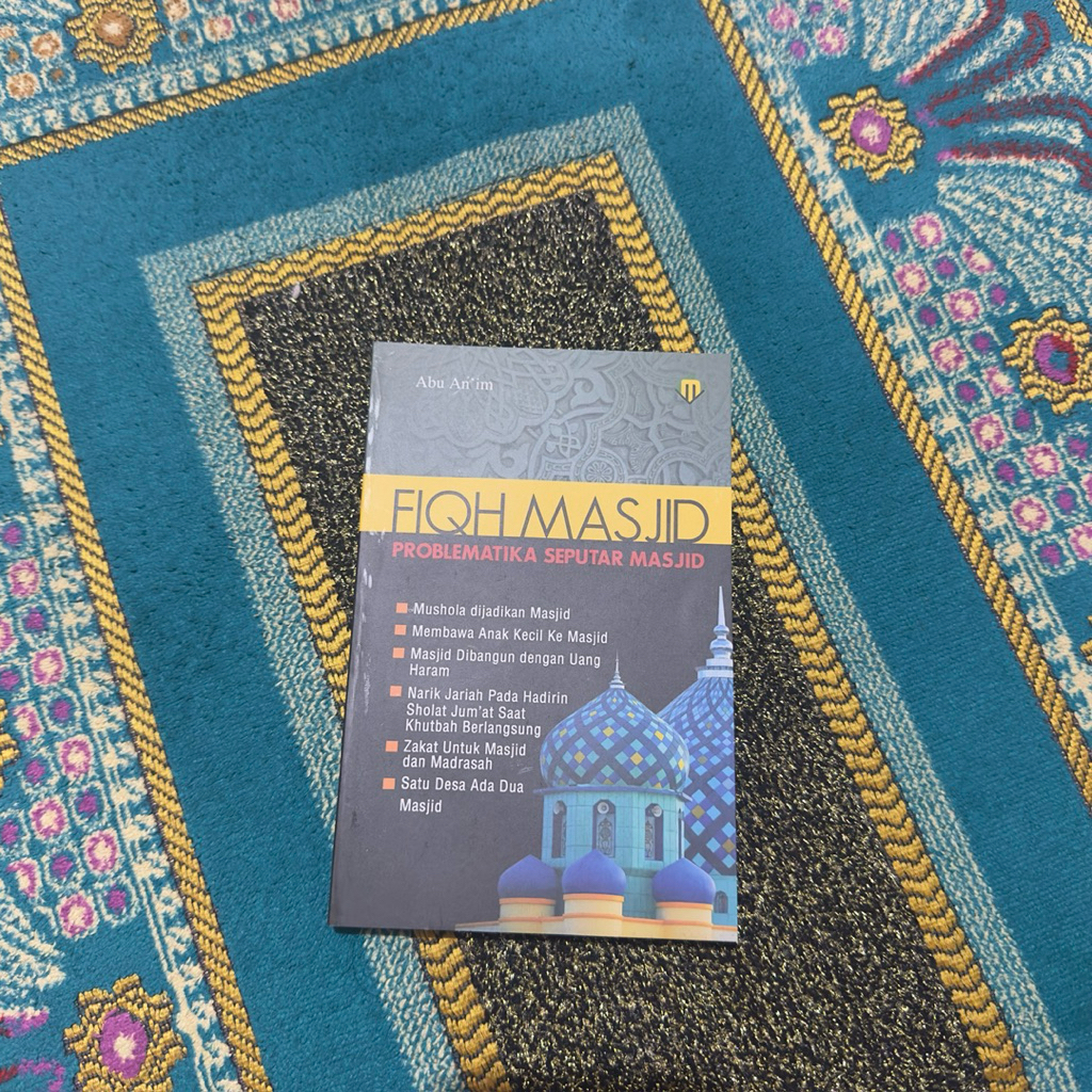 Fiqih Fikih Fiqh Masjid | Pembahasan Seputar Masalah Masjid Lengkap