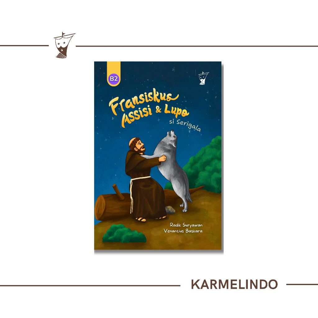 Buku Anak: Fransiskus Assisi dan Lupo si Serigala
