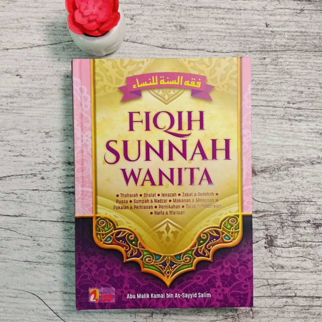 Insan Kamil - Buku FIQIH SUNNAH WANITA - Panduan Seputar Fiqih Untuk Wanita Hard Cover - Original
