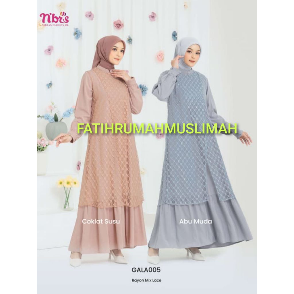 NEW / TERBARU / NIBRAS / GAMIS DEWASA / GAMIS NIBRAS / GAMIS / GALA 005 / GALA 005 / NIBRAS GAMIS
