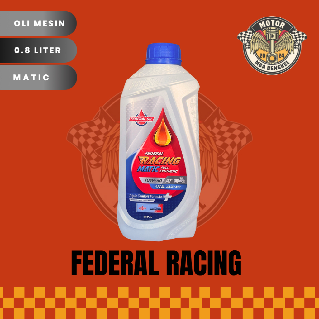 Oli Federal Racing Matic - 800ml - RESMI DAN ORIGINAL