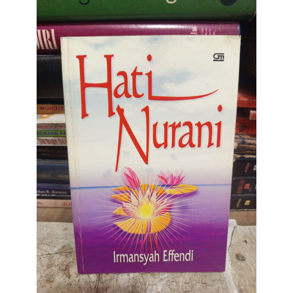 Hati Nurani by Irmansyah Effendi