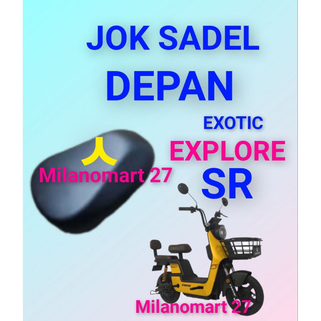 jok sadel depan exotic explore sr jok sadel depan sepeda listrik exotic explore. sr