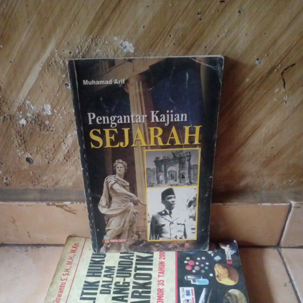 Pengantar Kajian Sejarah oleh Muhammad Arif Yrama Widya