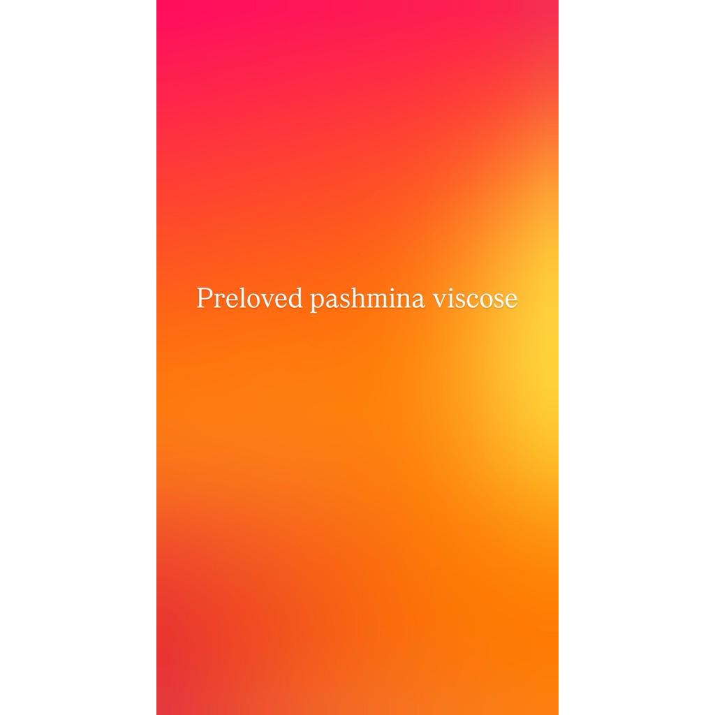 preloved pashmina viscose