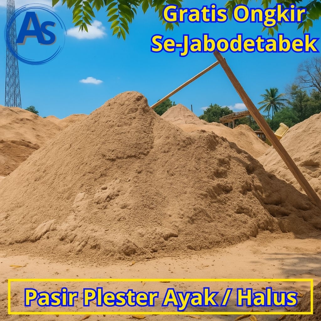 pasir plester ayak / pasir pasang ayak halus / pasir ayak & cor