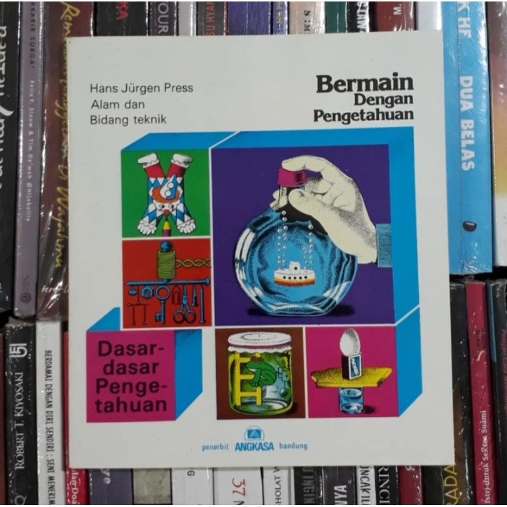 bermain dengan pengetahuan alam dan bidang teknik by hans jurgen press