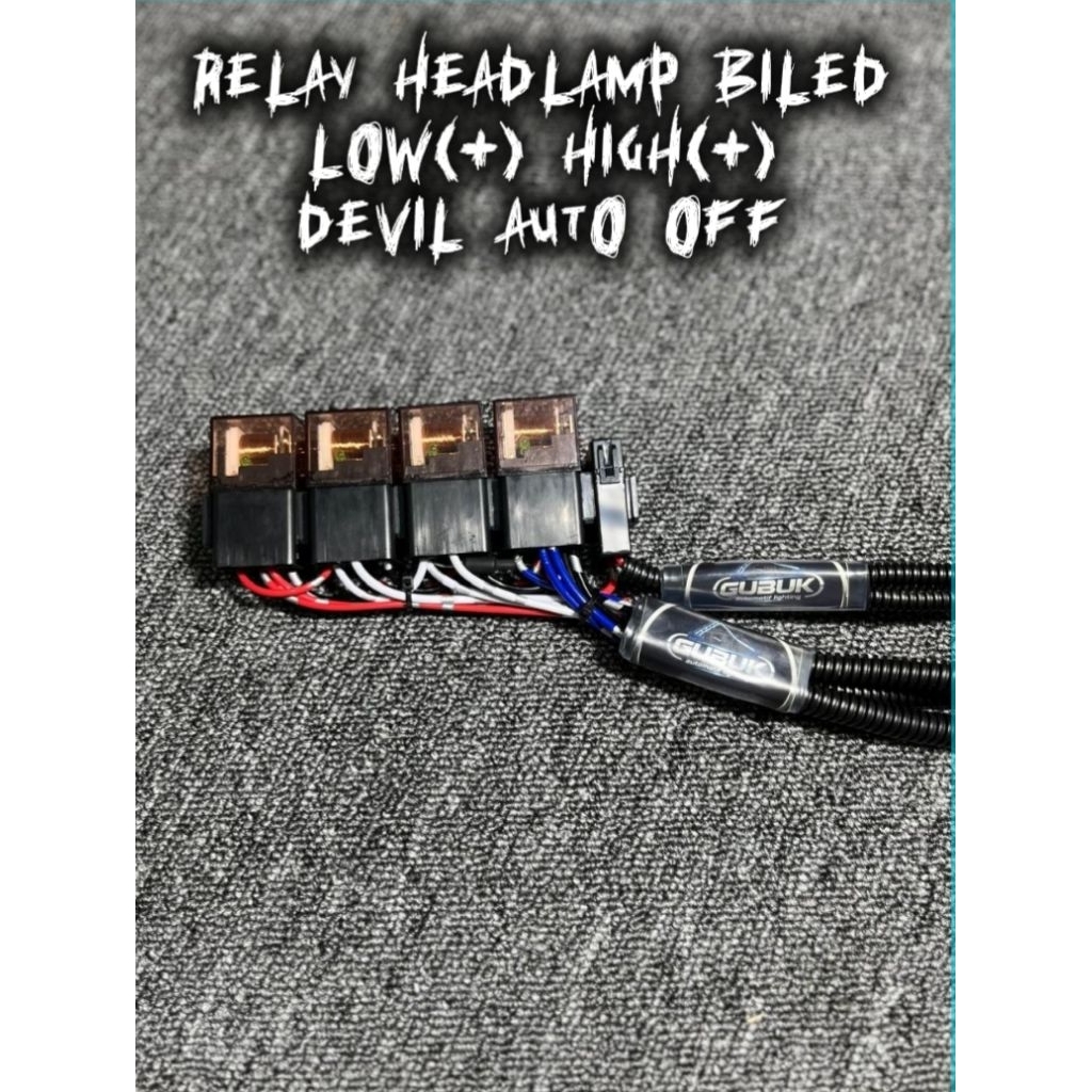 Relay headlamp biled low(+) high(+) devil auto off