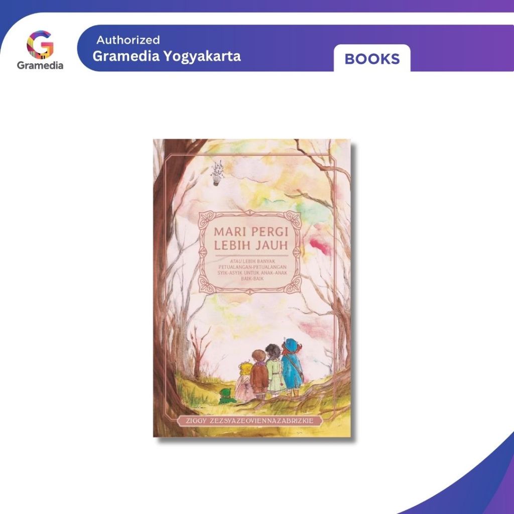 Gramedia Yogya - Mari Pergi Lebih Jauh