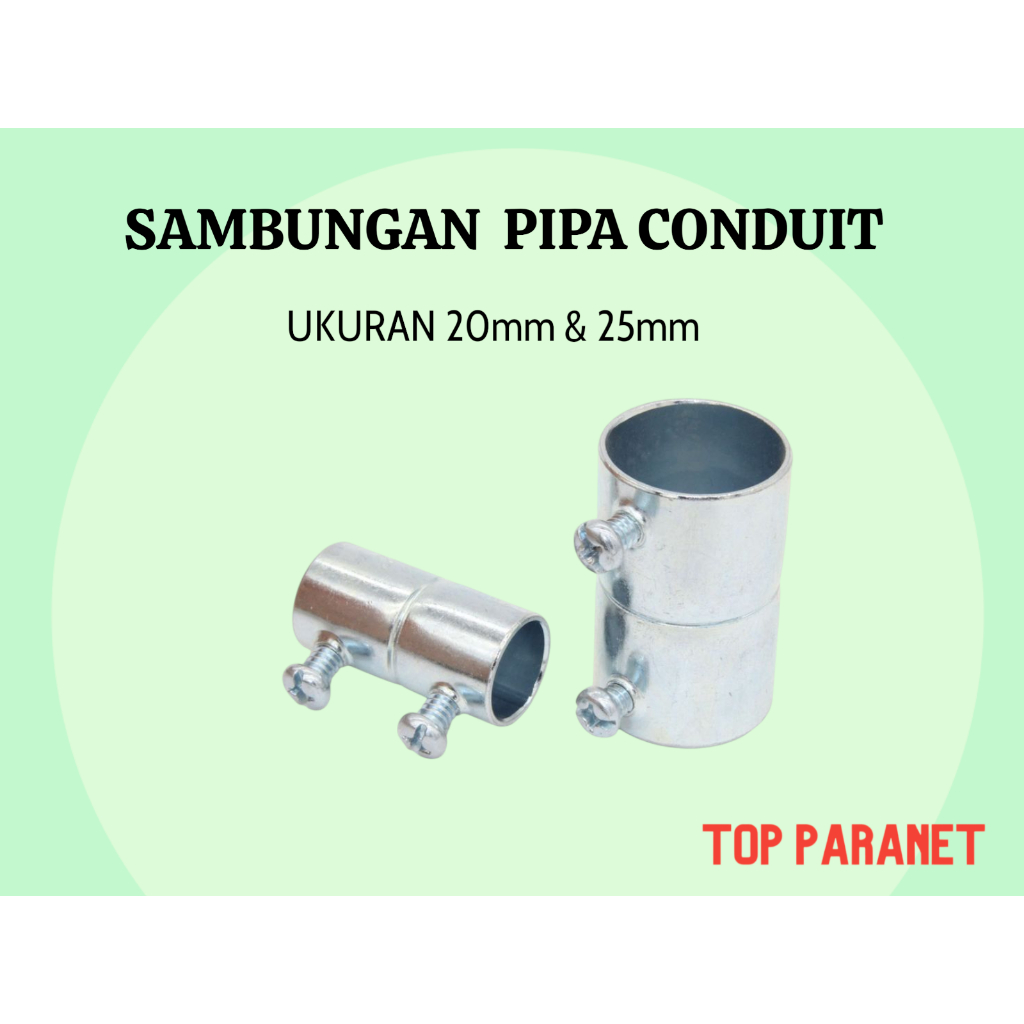Sambungan Pipa Conduit | Sok Pipa Conduit | Sock Coupling Conduit | Set Screw Coupling E20 E25