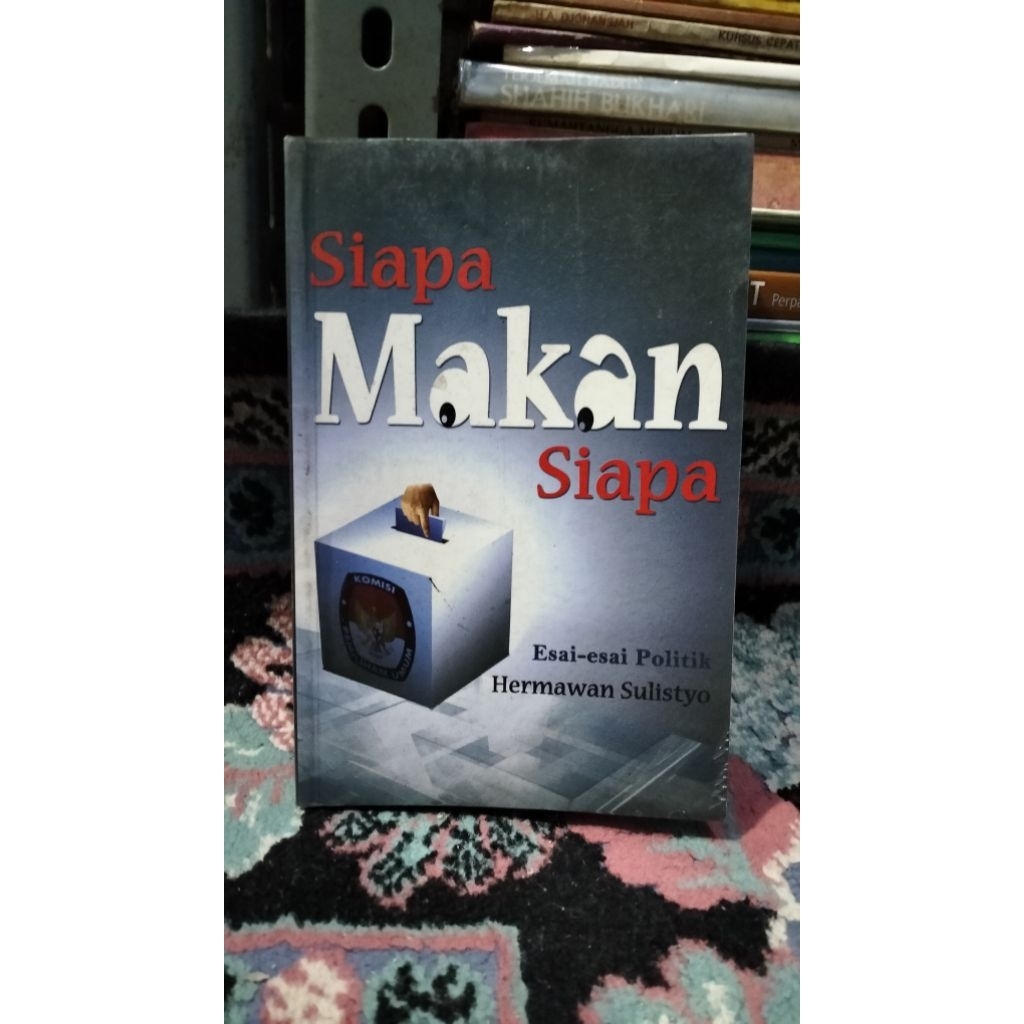 Siapa Makan Siapa - Hermawan Sulistyo