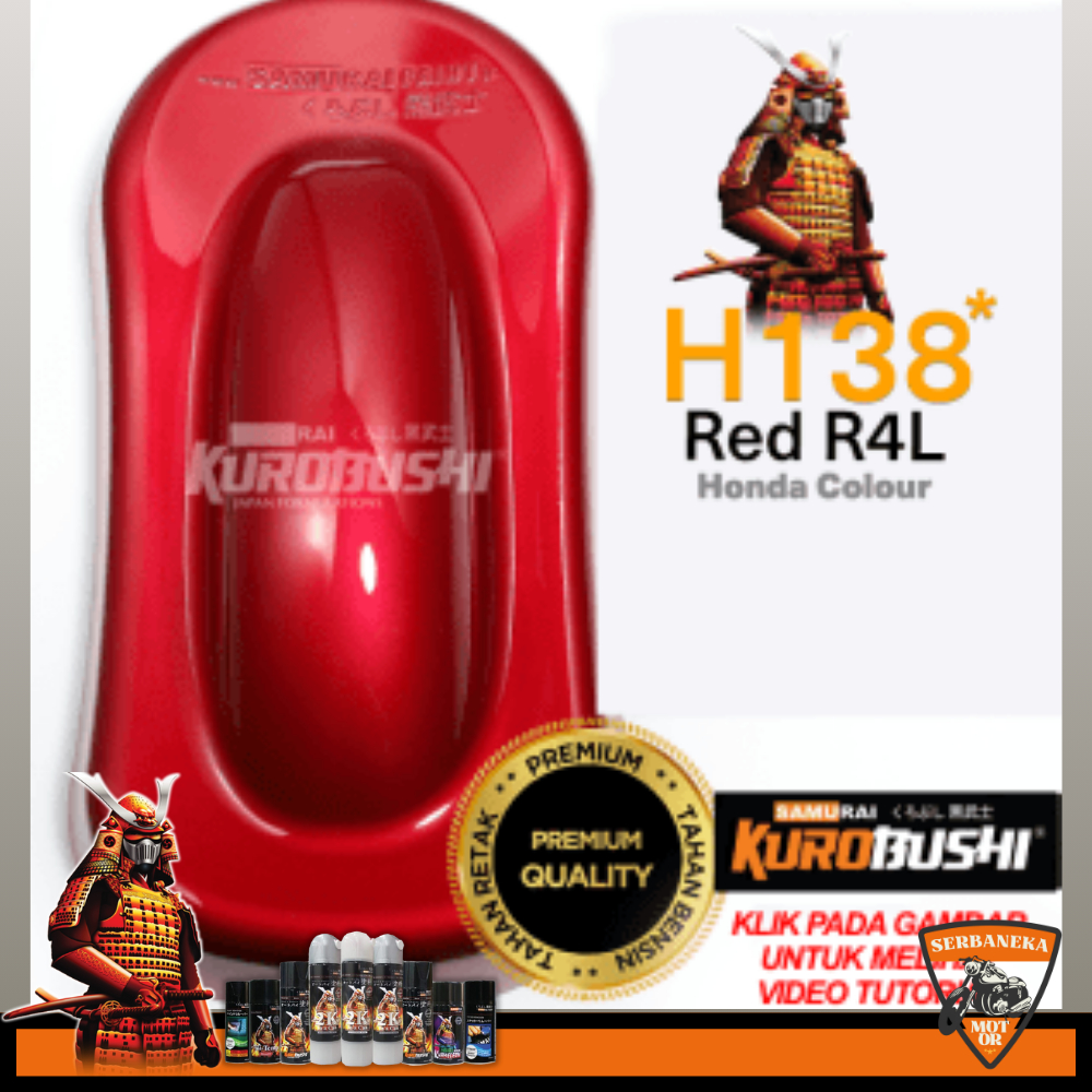 CAT SEMPROT AEROSOL SAMURAI KUROBUSHI WARNA HONDA RED / MERAH HONDA H138* SIZE 400ML
