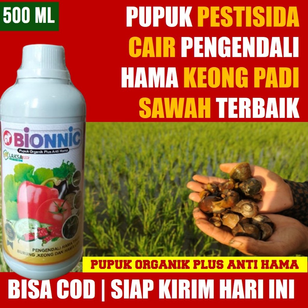 Promo 500 ML Bionnic Pembasmi Keong Mas Terlaris - Pupuk Pengusir Keong Mas Sawah Manjur - Racun Keo
