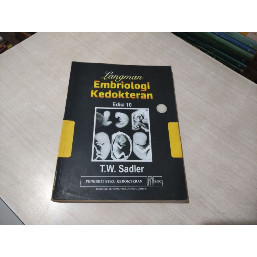 Langman. Embriologi Kedokteran. Edisi 10