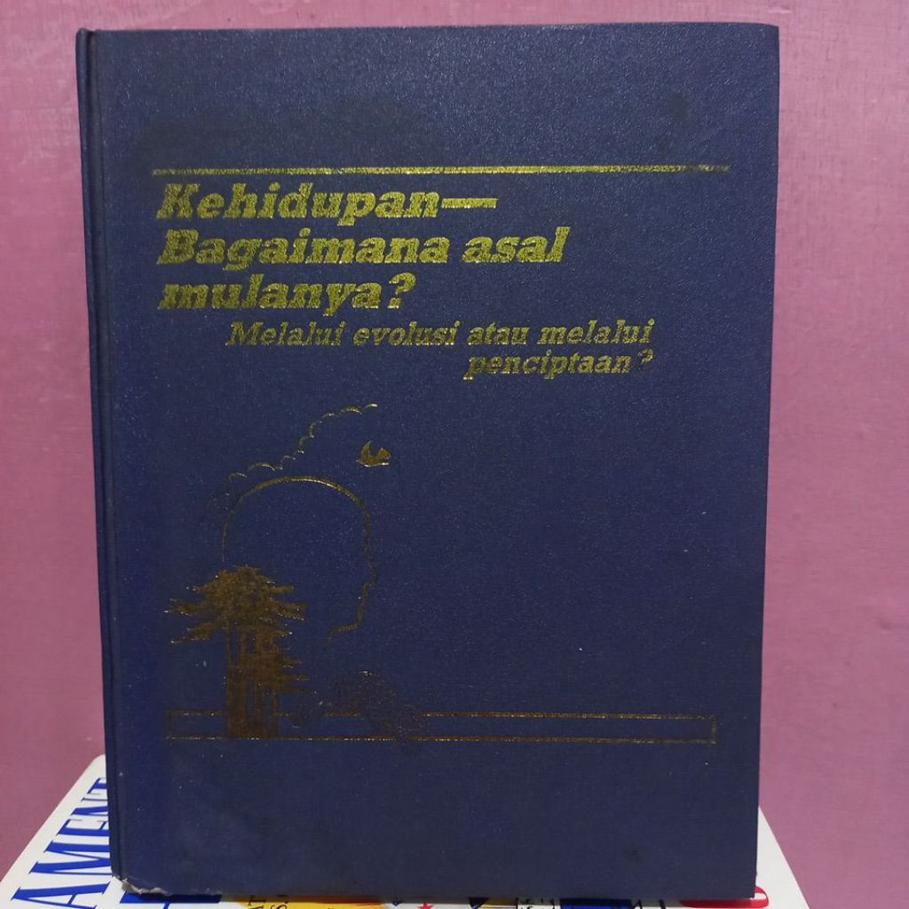 Buku Kehidupan Bagaimana asal mulanya? Melalui evolusi atau melalui penciptaan?