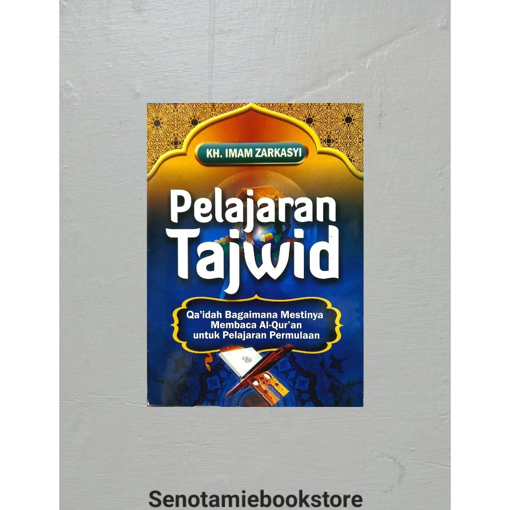 BUKU PELAJARAN TAJWID KH IMAM ZARKASYI