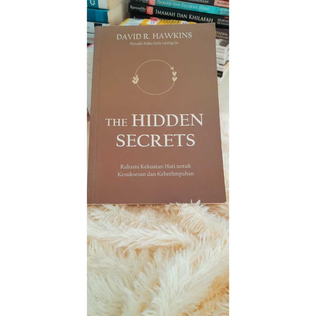 The Hidden Secrets David R. Hawkins