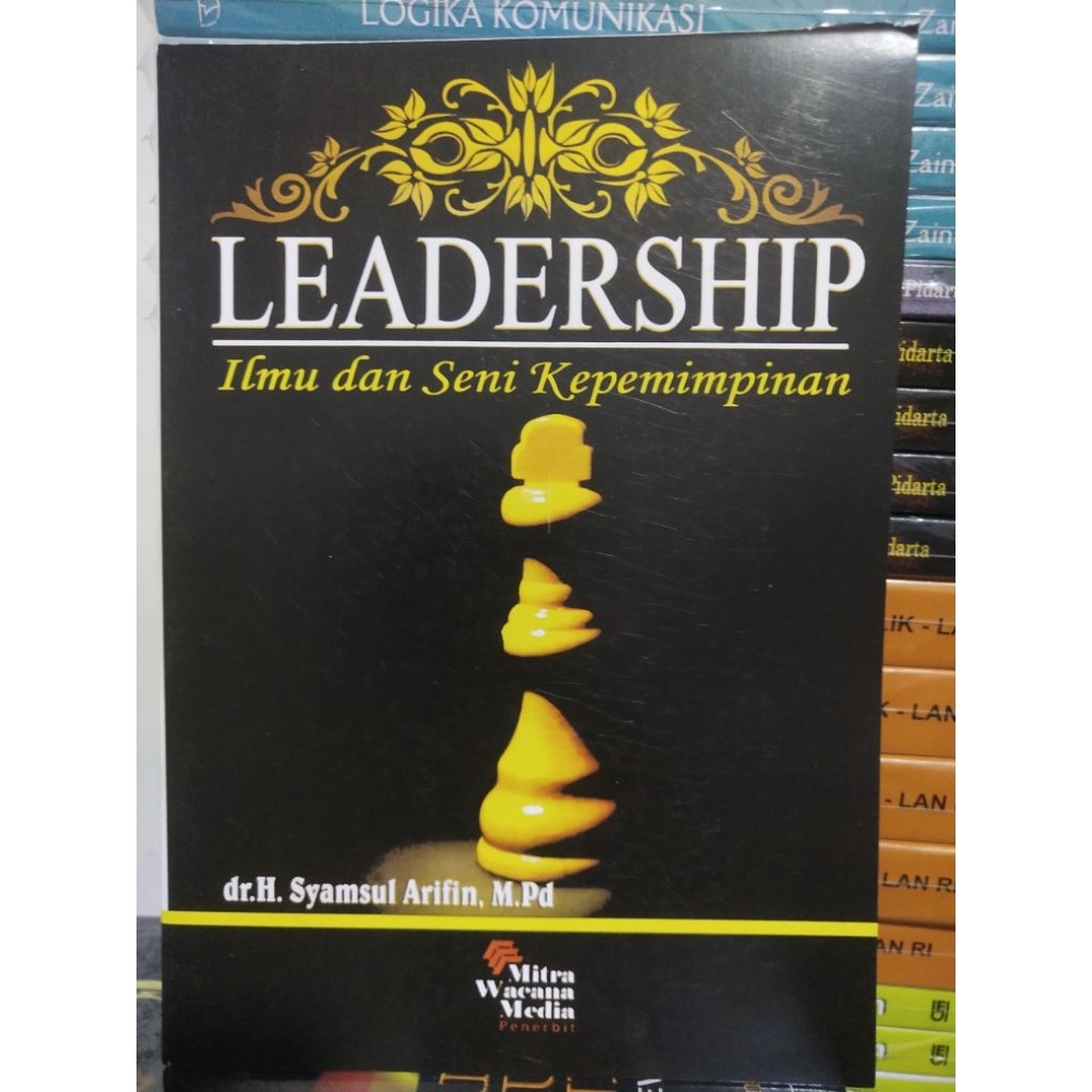 LEADERSHIP ILMU SENI KEPEMIMPINAN