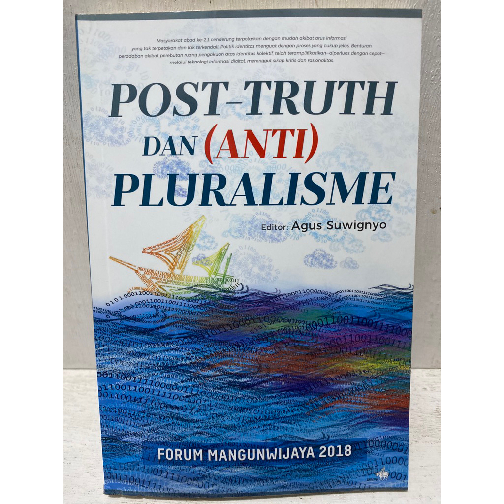 Buku Original POST TRUTH DAN ANTI PLURALISME - AGUS SUWIGNYO