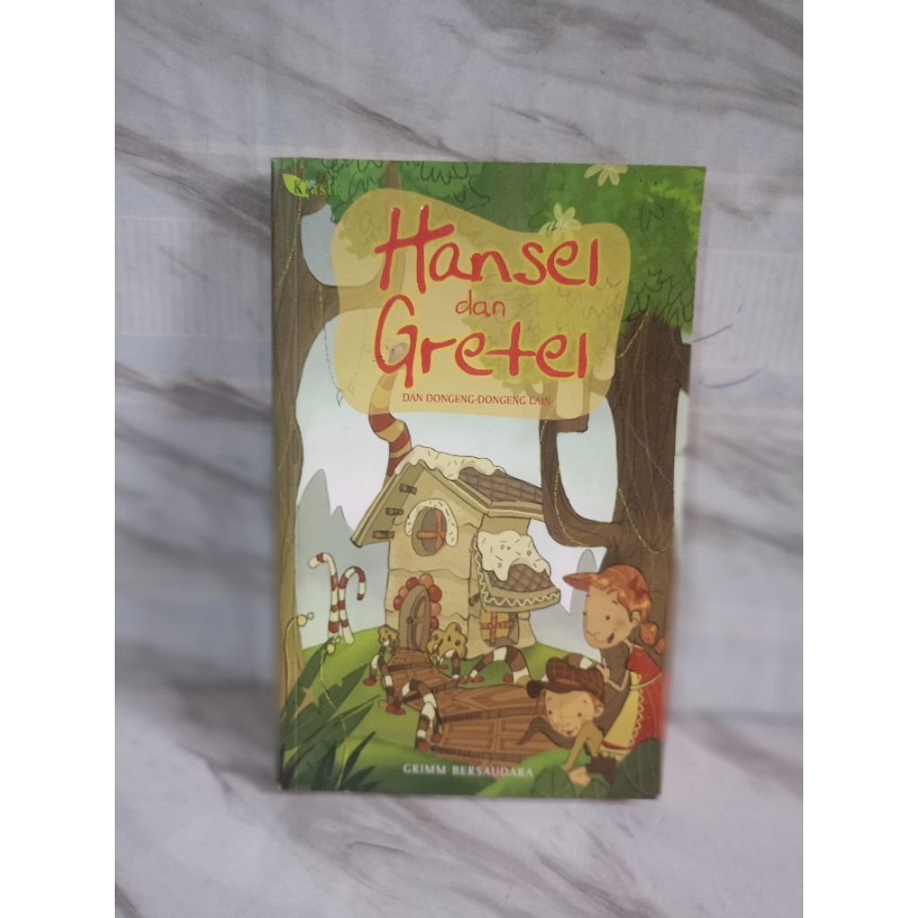 HANSEL DAN GRETEL by Grimm bersaudara