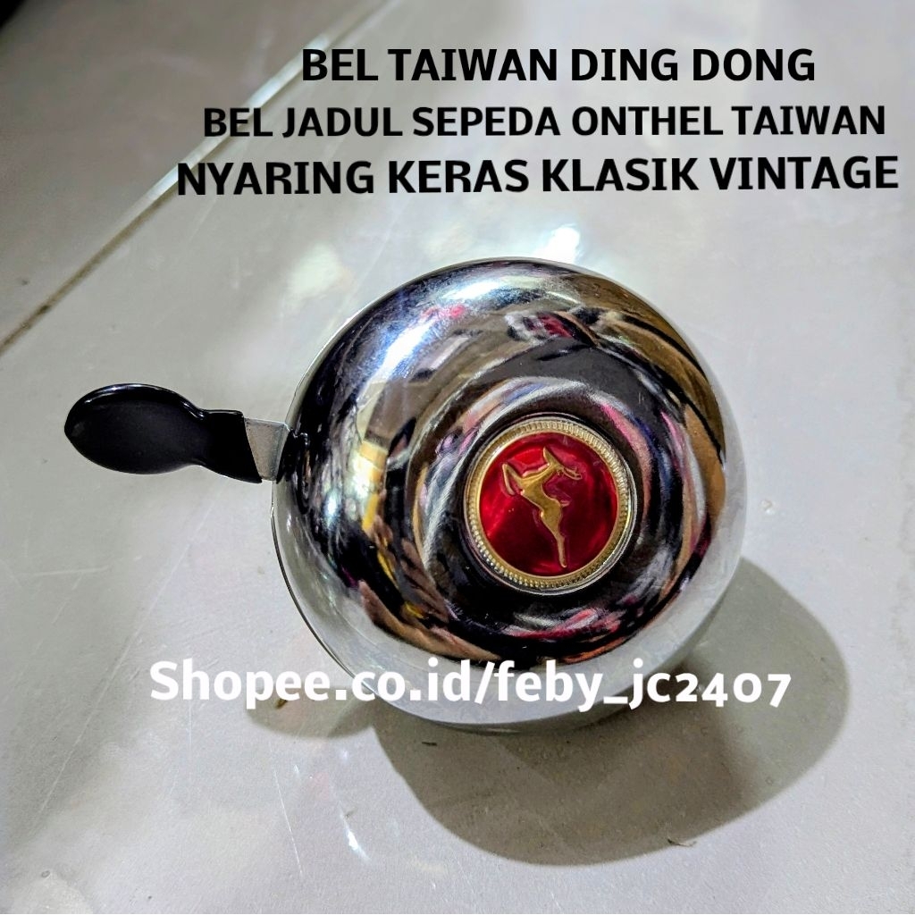 Bel ding dong sepeda onthel jadul vintage delman besar chrome taiwan bel bagong nyaring keras klasik