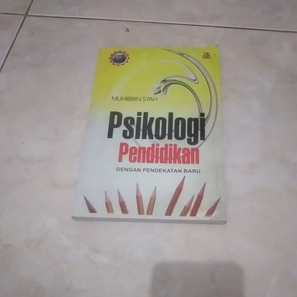 PSIKOLOGI PENDIDIKAN MUHIBBIN SYAH