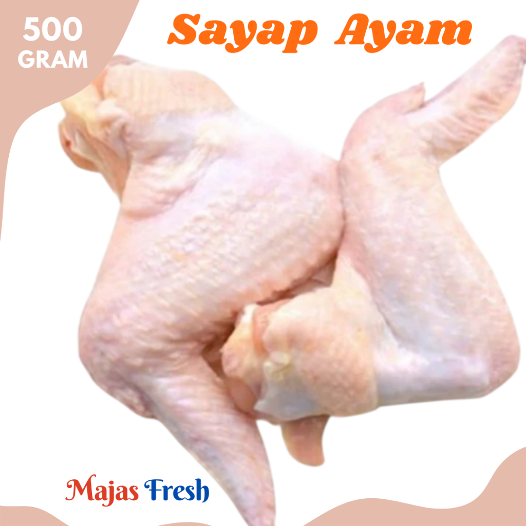SAYAP AYAM Segar - Chicken Wings Fresh | 500gr [ Harga Per 0,5 Kg ]
