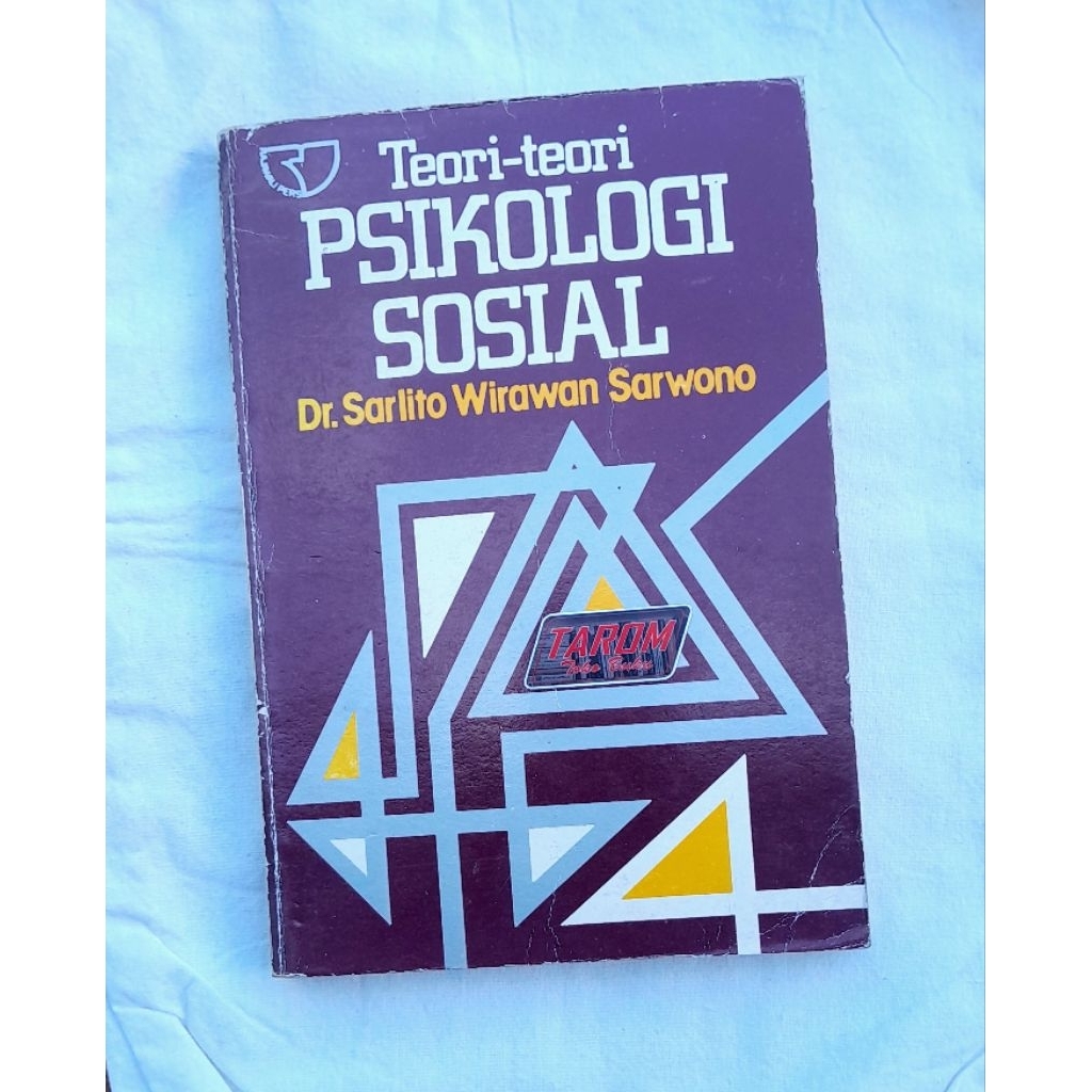 Teori-Teori PSIKOLOGI SOSIAL : Sarlito Wirawan Sarwono