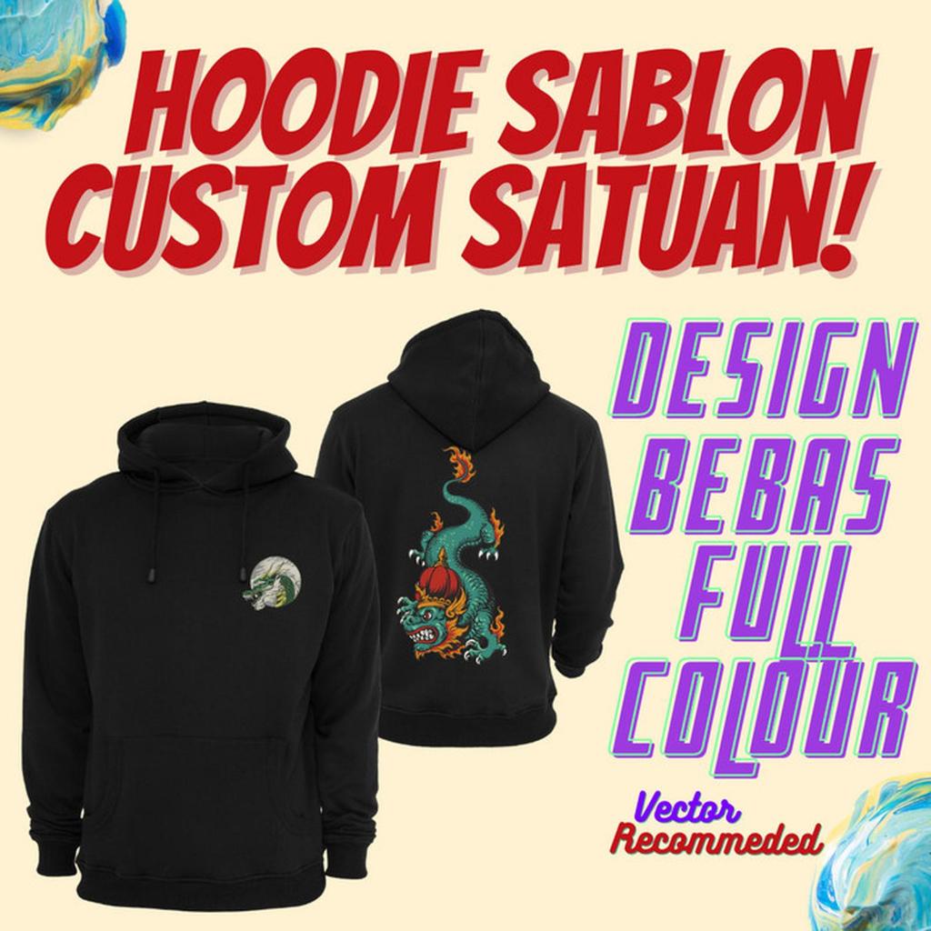 Jaket Hoodie Sweater Jumper Distro SABLON Satuan BEBAS polos CUSTOM indonesia pria wanita unisex ker
