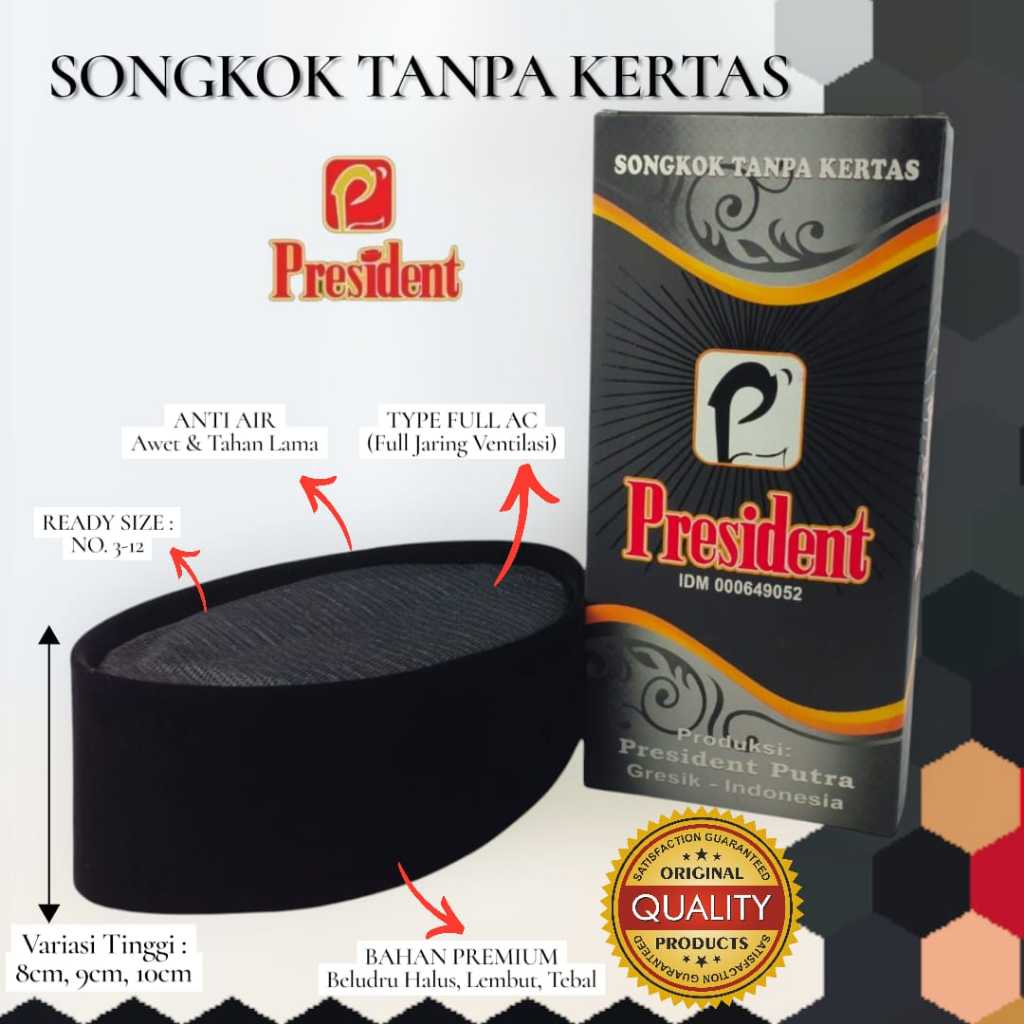 President Songkok Tanpa Kertas / Songkok Full AC Tanpa Kertas / Peci President Tanpa Kertas Full AC