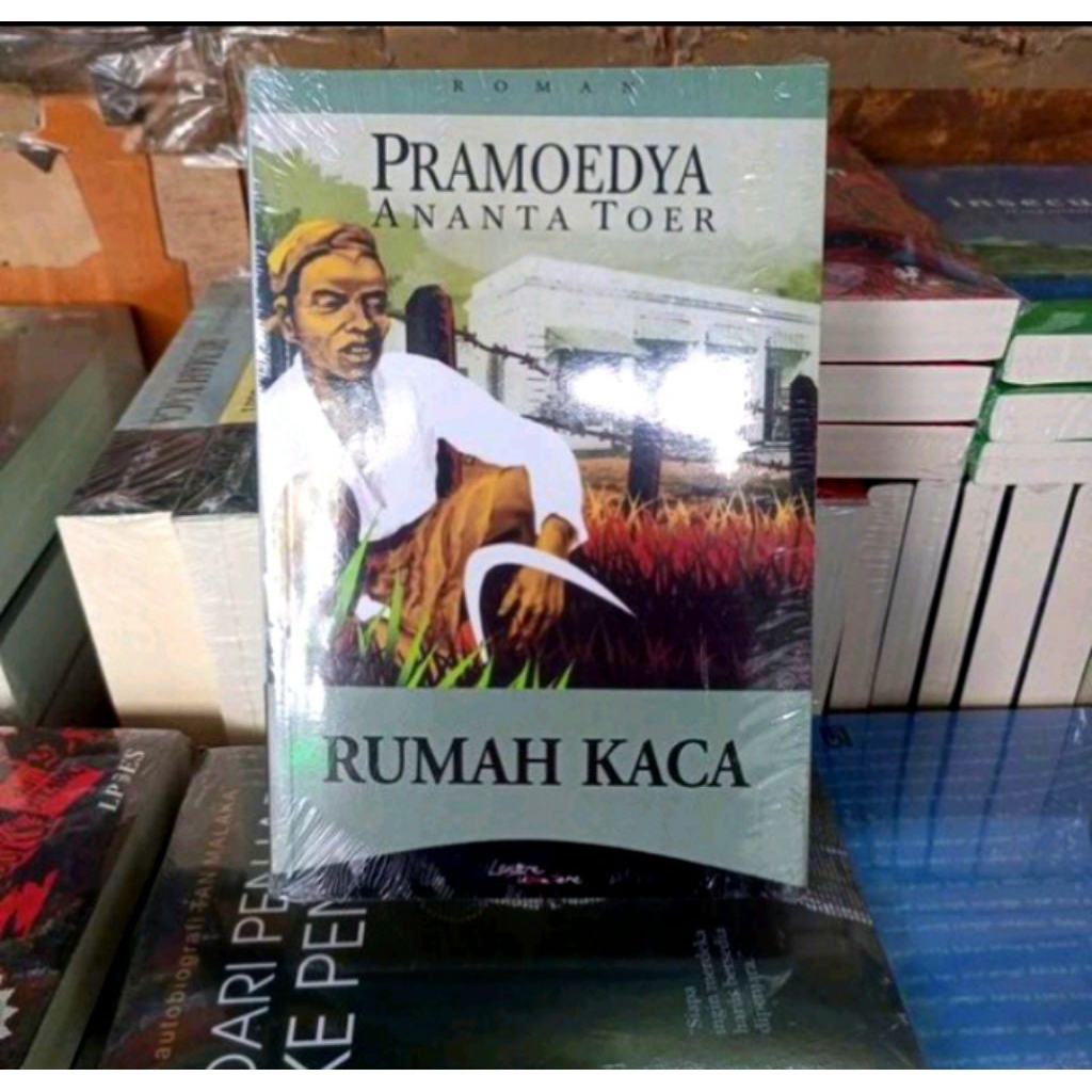 PRAMOEDYA ANANTA TOER RUMAH KACA