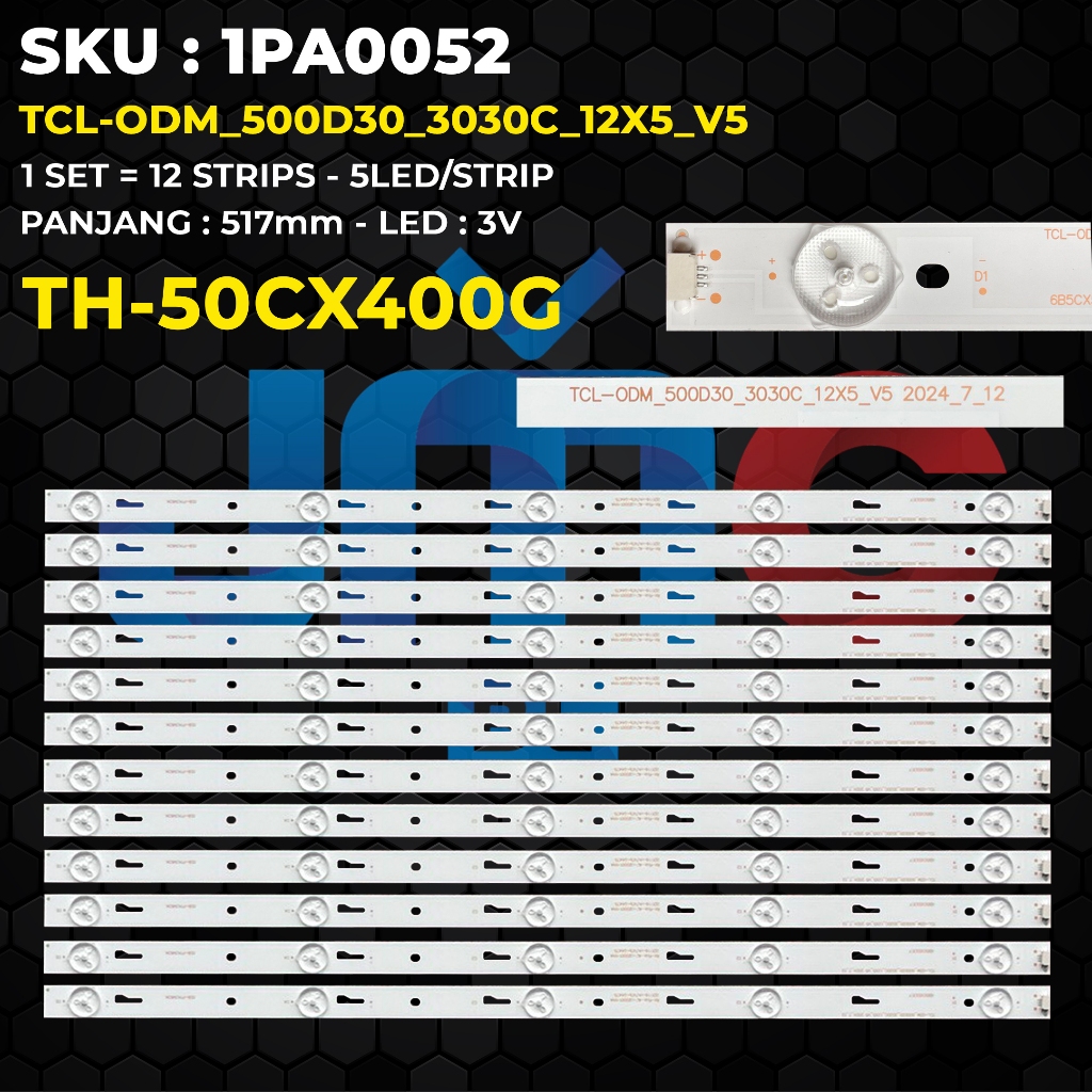 Backlight TV PANASONIC 50 Inch TH-50CX400G TCL-ODM_500D30_3030C_12X5_V5