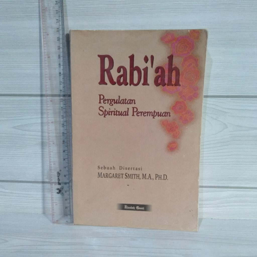 Rabi'ah Pergulatan Spiritual Perempuan By Margaret Smith